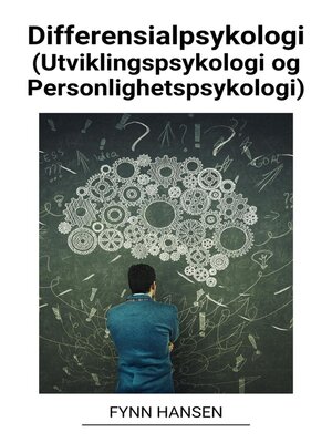 cover image of Differensialpsykologi (Utviklingspsykologi og Personlighetspsykologi)